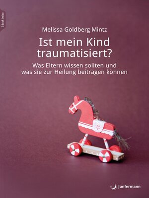 cover image of Ist mein Kind traumatisiert?